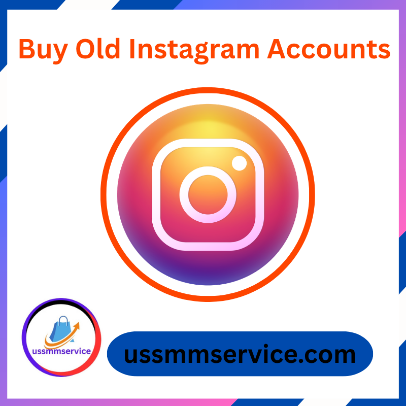 Buy Old Instagram Accounts